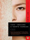 Cover image for How I Became a North Korean